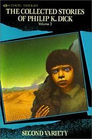 Tapa de Second Variety (The Collected Stories of Philip K. Dick, Vol. 3)