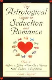 Tapa de The astrological guide to seduction and romance
