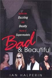Tapa de Bad And Beautiful: Inside the Dazzling And Deadly World of Supermodels