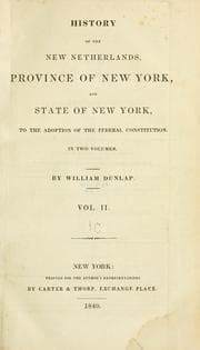 Tapa de History of the New Netherlands, province of New York, and state of New York, to the adoption of the federal Constitution