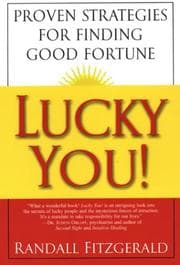Tapa de Lucky You!: Proven Strategies for Finding Good Fortune