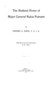 Tapa de The Rutland home of Major General Rufus Putnam