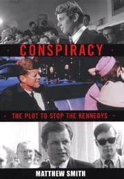 Tapa de Conspiracy: The Plot to Destroy the Kennedys