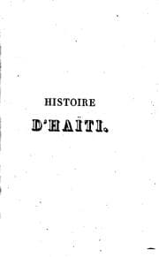 Tapa de Histoire d'Haïti (île de Saint-Domingue), depuis sa découverte jusqu'en 1824