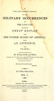 Tapa de A full and correct account of the military occurrences of the late war between Great Britain and the United States of America