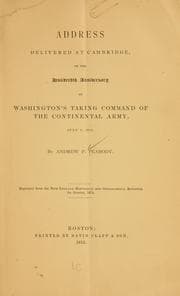 Tapa de Address delivered at Cambridge, on the hundredth anniversary of Washington's taking command of the Continental Army, July 3, 1875