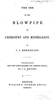 Tapa de The use of the blowpipe in chemistry and mineralogy
