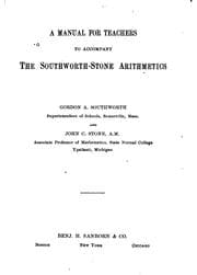 Tapa de A manual for teachers, to accompany the Southworth-Stone arithmetics