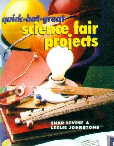 Tapa de Quick-but-great science fair projects