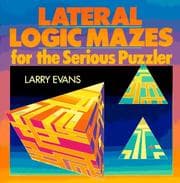 Tapa de Lateral Logic Mazes for the Serious Puzzler