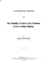 Tapa de A statistical inquiry into the probability of causes of the production of sex in human offspring