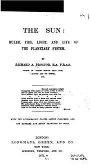 Tapa de The sun: ruler, fire, light, and life of the planetary system