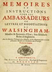 Tapa de Memoires et instructions pour les ambassadeurs, ou, Lettres et negotiations de Walsingham ...