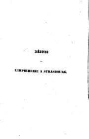 Tapa de Débuts de l'imprimerie à Strasbourg, ou recherches sur les travaux mystérieux de Gutenberg dans cette ville