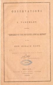 Tapa de Observations on a pamphlet, entitled "Remarks on the Seventh annual report of the Hon. Horace Mann, secretary of the Massachusetts Board of education."