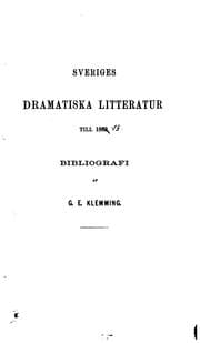 Tapa de Sveriges, dramatiska litteratur till och med 1875