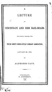 Tapa de A lecture on Cincinnati and her rail-roads