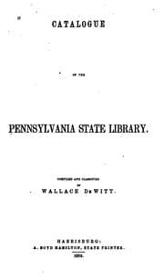Tapa de Catalogue of the Pennsylvania State Library