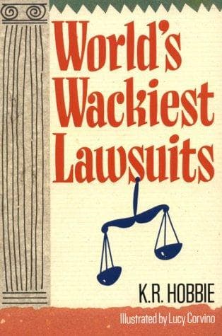 Tapa de World's wackiest lawsuits