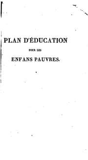 Tapa de Plan d'éducation pour les enfans pauvres, d'après les deux méthodes combinées du docteur Bell et de M. Lancaster