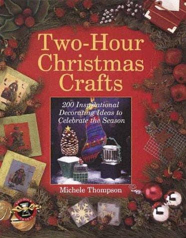 Tapa de Two-Hour Christmas Crafts