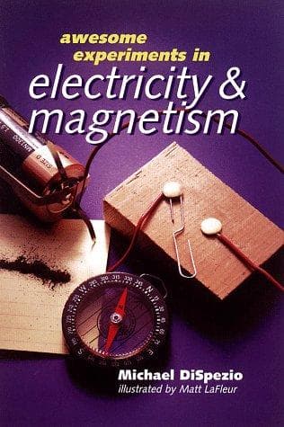 Tapa de Awesome experiments in electricity & magnetism