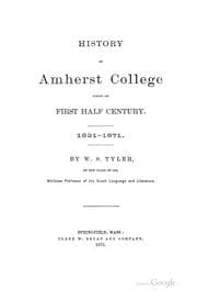Tapa de History of Amherst College during its first half century, 1821-1871