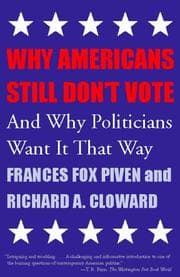 Tapa de Why Americans Still Don't Vote