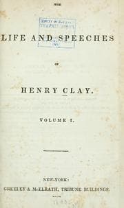Tapa de The life and speeches of Henry Clay