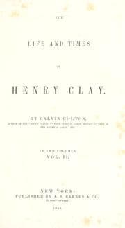 Tapa de The life and times of Henry Clay