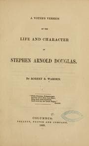Tapa de A voter's version of the life and character of Stephen Arnold Douglas