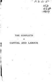 Tapa de The conflicts of capital and labour, historically and economically considered