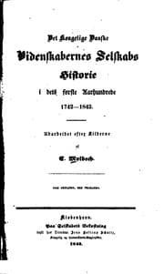 Tapa de Det Kongelige danske videnskabernes selskabs historie i dets første aarhundrede, 1742-1842