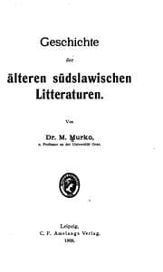Tapa de Geschichte der älteren südslawischen Litteraturen