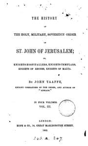 Tapa de The history of the holy, military, sovereign Order of St. John of Jerusalem