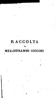 Tapa de Raccolta di melodrammi giocosi scritti nel secolo XVIII