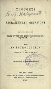 Tapa de Thoughts on sacramental occasions extracted from the diary of the Rev. Philip Dodridge ..