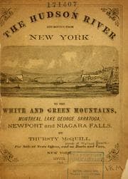 Tapa de The Hudson river and routes from New York to the White and Green mountains, Montreal, Lake George, Saratoga, Newport and Niagara Falls
