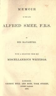 Tapa de Memoir of the late Alfred Smee, F.R.S