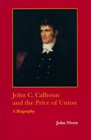 Tapa de John C. Calhoun and the Price of Union
