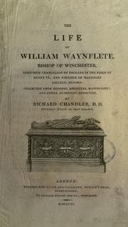 Tapa de The life of William Waynflete, Bishop of Winchester, Lord High Chancellor of England in the reign of Henry VI, and founder of Magdalen College, Oxford