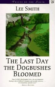 Tapa de The last day the dogbushes bloomed