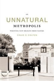 Tapa de An Unnatural Metropolis
