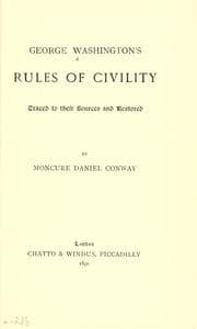 Tapa de George Washington's Rules of civility traced to their sources and restored
