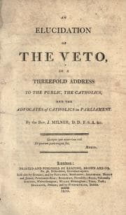 Tapa de An elucidation of the veto, in a threefold address to the public, the Catholics, and the advocates of Catholics in Parliament