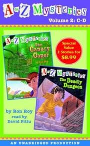 Tapa de A to Z Mysteries (Canary Caper / Deadly Dungeon)