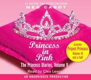 Tapa de The Princess Diaries, Volume V: Princess in Pink: with Project Princess