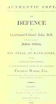 Tapa de The defence of Lieutenant-colonel John Bell, of the First battalion of Madras artillery, on his trial at Bangalore