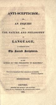 Tapa de Anti-scepticism; or, An inquiry into the nature and philosophy of language, as connected with the Sacred Scriptures