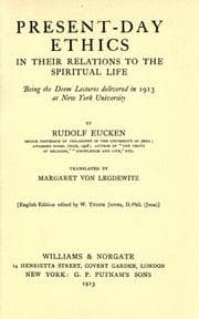Tapa de Present-day ethics in their relations to the spiritual life, being the Deem [!] lectures delivered in 1913 at New York university